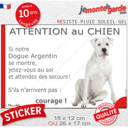 Dogue Argentin, Sticker humour "Attention au Chien, montre, jetez-vous au sol et attendez secours" autocollant drôle photo