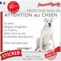 Dogue Argentin, sticker humour extérieur "Attention au Chien, Jetez Vous au Sol" 2 tailles JET D
