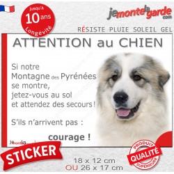 Montagne des Pyrénées, Sticker humour "Attention au Chien, montre, jetez-vous au sol et attendez secours" drôle photo Patou