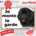 Terre Neuve noir, plaque portail extérieur "je Monte la Garde, risques périls" 3 tailles LUX D