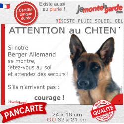 Berger Allemand noir et feu poils courts, plaque portail "Attention au Chien, jetez-vous au sol et attendez secours, courage !"