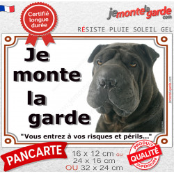 Shar-Peï noir, plaque portail extérieure "Je Monte la Garde, risques et périls" sharpei photo résiste intempéries