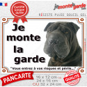 Shar-Peï noir, plaque portail photo "Je Monte la Garde, risques périls" 3 tailles LUX D