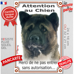 Akita Américain bringé, plaque portail verticale "Attention au Chien, pas entrer sans autorisation" résiste intempéries