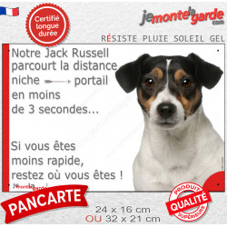Jack Russell Terrier tricolore, plaque humour "parcourt distance Niche-Portail moins de 3 secondes" photo résiste intempéries
