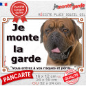 Dogue de Bordeaux, plaque portail "Je Monte la Garde, risques périls" 3 tailles LUX D