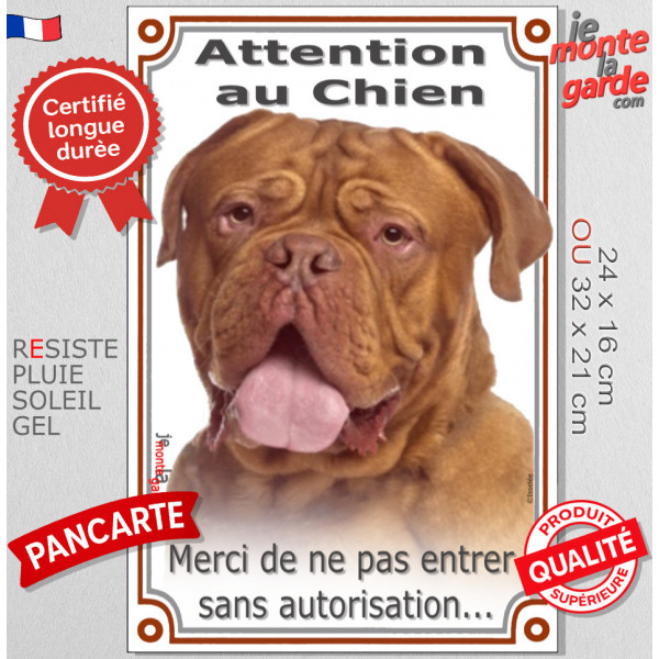 Dogue de Bordeaux masque rouge, plaque portail verticale "Attention au Chien, entrer pas sans autorisation" photo résiste soleil