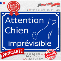 "Attention Chien Imprévisible" Plaque bleu portail humour marrant drôle panneau affiche pancarte