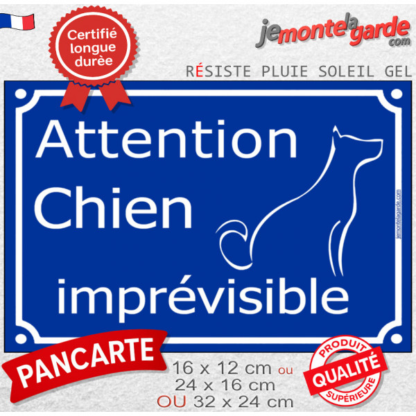 "Attention Chien Imprévisible" Plaque bleu portail humour marrant drôle panneau affiche pancarte, résiste pluie soleil gel, idée