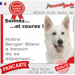 Pancarte portail Attention au Chien humour "Sonnez et courez, notre Berger Blanc Suisse a besoin de se dépenser" photo plaque