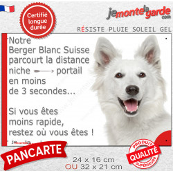 Berger Blanc Suisse, pancarte humour photo "parcourt distance niche-portail 3 secondes" résiste intempéries
