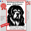 Plaque verticale "Attention au Chien, notre Dogue du Tibet surveille et protège" 2 tailles D