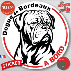 Dogue de Bordeaux, sticker autocollant rond "Chien à Bord" disque adhésif vitre voiture résiste intempéries