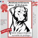 Plaque verticale "Attention au Chien, notre Dogue Argentin surveille et protège" 2 tailles D