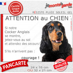 Cocker Anglais Spaniel noir et feu, plaque portail humour "Attention au Chien, Jetez Vous au Sol, attendez secours, courage"