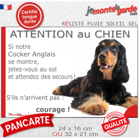 Cocker Anglais Spaniel noir et feu, plaque portail humour "Attention au Chien, Jetez Vous au Sol, attendez secours, courage" pho