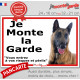 Berger Belge Malinois, plaque extérieure ECO "Je Monte la Garde, risques périls" panneau simple, pas cher mais durable