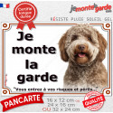 Lagotto Romagnolo brun, plaque portail "Je Monte la Garde, risques et périls" 3 tailles LUX D