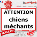 Plaque Portail "Attention ChienS MéchantS" Liseré Rouge 3 tailles ECO C
