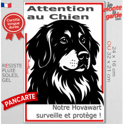 Plaque verticale "Attention au Chien, notre Hovawart surveille et protège" 2 tailles D
