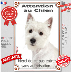 Westie, plaque portail verticale "Attention au Chien, pas sans autorisation" 2 tailles D