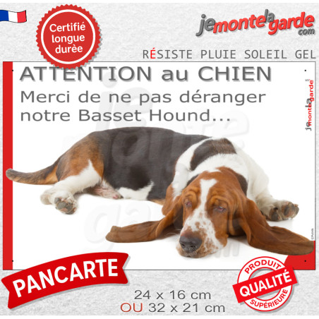 Plaque portail humour "Attention au Chien, Merci de ne pas déranger notre Basset Hound" Photo fatigué, Résiste pluie soleil gel,