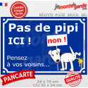 Plaque bleue exterieure "Pas de pipi ICI, pensez à vos voisins !" 2 tailles D