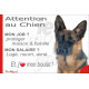 Berger Allemand poils courts, plaque humour "Attention au Chien, j'aime mon job, protéger Maison famille. Salaire, logé nourrit 