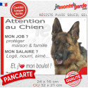 Berger Allemand, plaque extérieure humour "Attention au Chien, j'aime mon boulot" 2 tailles JOB D