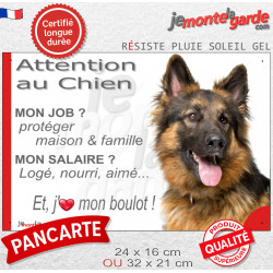 Berger Allemand poils longs, plaque humour "Attention au Chien, j'aime mon job, protéger Maison famille. Salaire, logé nourrit 