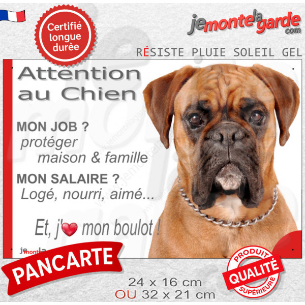 Plaque Attention au Chien humour Boxer fauve – mon job ? protéger maison & famille – j’aime mon job logé nourri aimé…
