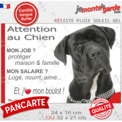 Cane Corso noir, plaque extérieure humour "Attention au Chien, j'aime mon boulot" 2 tailles JOB D
