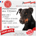 Dobermann noir, plaque extérieure humour "Attention au Chien, j'aime mon boulot" 2 tailles JOB D