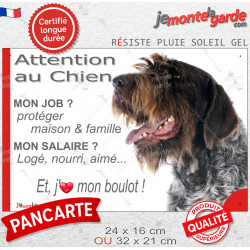 Griffon Korthals, plaque Attention au Chien humour – mon job ? protéger maison & famille – j’aime mon job logé nourri aimé…