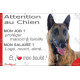 Berger Belge Malinois, plaque Attention au Chien humour – mon job ? protéger maison & famille – j’aime mon job logé nourri aimé…