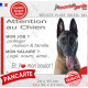 Berger Belge Malinois, plaque Attention au Chien humour – mon job ? protéger maison & famille – j’aime mon job logé nourri aimé…