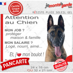Berger Belge Malinois, plaque Attention au Chien humour – mon job ? protéger maison & famille – j’aime mon job logé nourri aimé…