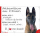 Berger Belge Malinois, plaque Attention au Chien humour – mon job ? protéger maison & famille – j’aime mon job logé nourri aimé…