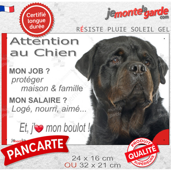 Rottweiler, plaque Attention au Chien humour – mon job ? protéger maison & famille – j’aime mon job logé nourri aimé… Rott
