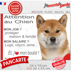 Shiba Inu fauve, plaque Attention au Chien humour – mon job ? protéger maison & famille – j’aime mon job logé nourri aimé…