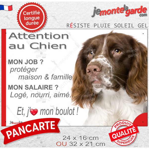 Springer Anglais foie, plaque Attention au Chien humour – mon job ? protéger maison & famille – j’aime mon job logé nourri aimé…