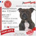 Staffie bringé, plaque extérieure humour "Attention au Chien, j'aime mon boulot" 2 tailles JOB D