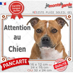 Staffie Fauve lisse blanche, plaque portail extérieure "Attention au Chien" photo résiste intempéries