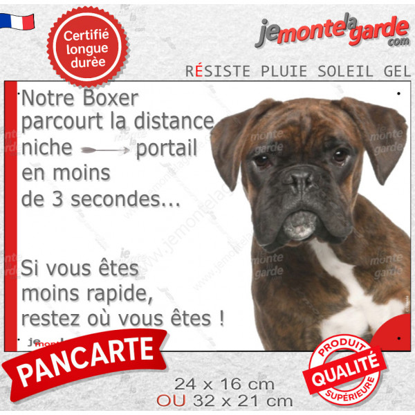 Boxer Bringé Tête, plaque Portail humour "parcourt distance niche-portail moins de 3 secondes" photo résiste intempéries