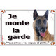 Berger Belge Malinois, Plaque portail "Je Monte la Garde, entrez à vos risques et périls" photo résiste intempéries