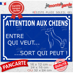 Plaque portail bleue pluriel humoristique "Attention aux Chiens, entre qui veut, sort qui peut" plusieurs pancarte rue
