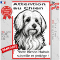 Plaque verticale "Attention au Chien, notre Bichon Maltais surveille et protège" 2 tailles D