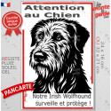 Plaque verticale "Attention au Chien, notre Irish Wolfhound surveille et protège" 2 tailles D