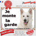 Berger Blanc Suisse, plaque portail "Je Monte la Garde, risques périls" 3 tailles LUX E