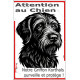 Plaque portail verticale "Attention au Chien, notre Griffon Korthals surveille et protège" dessin stylisé noir, résiste soleil